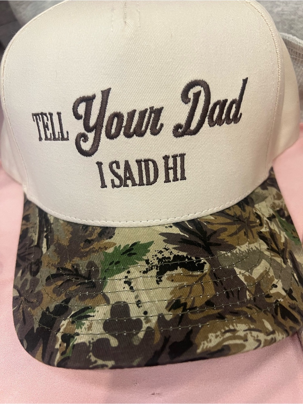 White & Camo Trucker Hat "Tell Your Dad I Said Hi"
